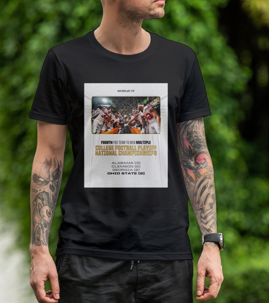 CFB Playoff Fourth FBS Team Ohio State Buckeyes Multiple College Football Playoff National Championships T-Shirt