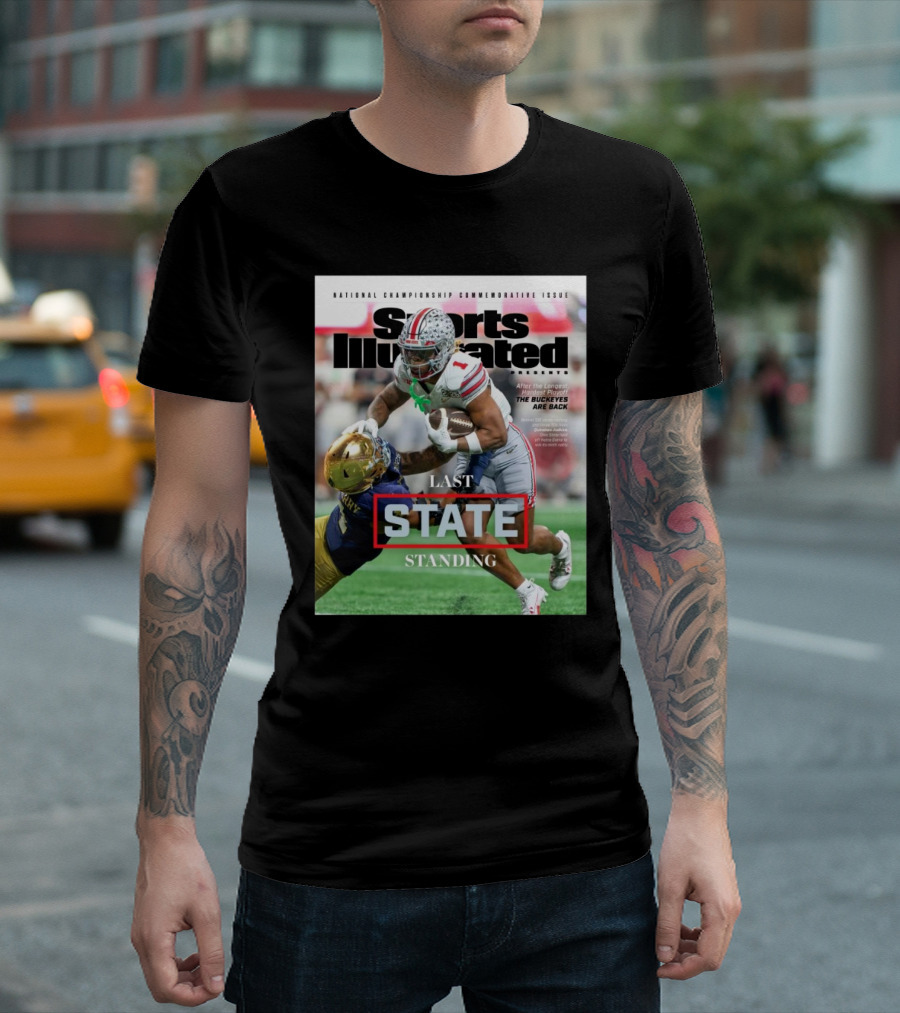 Ohio State Buckeyes Vs Notre Dame Fighting Irish National Championship Commemorative Issue Sports Illustrated Last State Standing T-Shirt