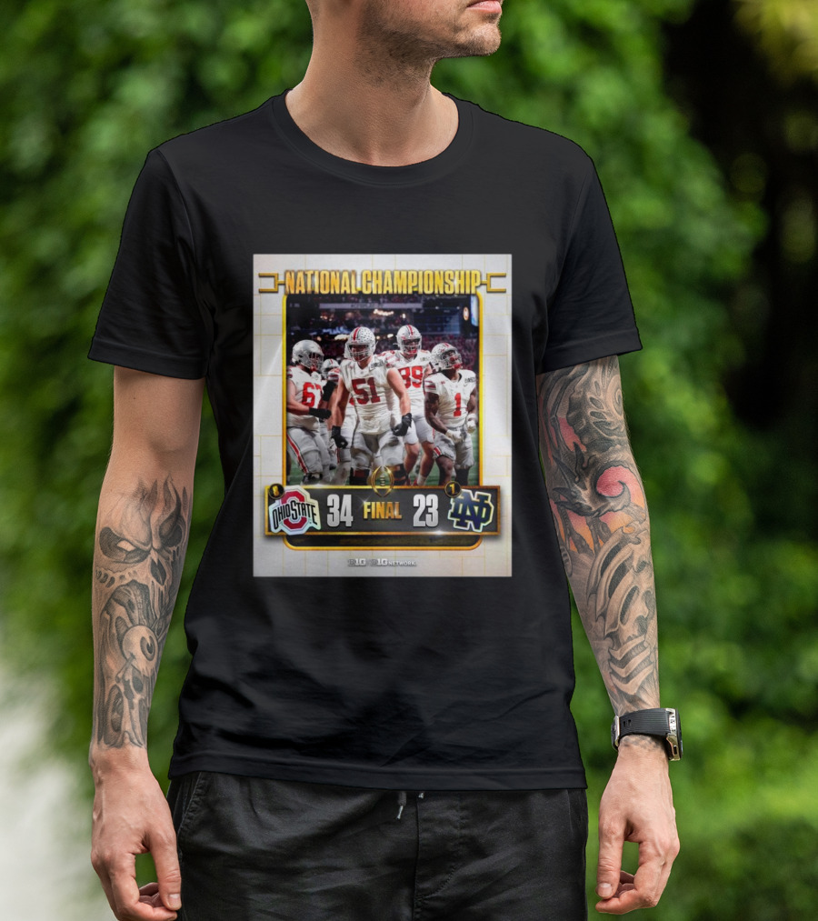 National Championship 2024 Ohio State 34 Notre Dame 23 Final Score T-Shirt