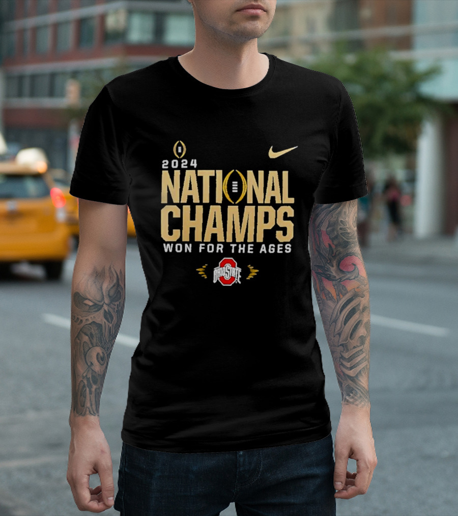 2024 National Champs Won For The Ages Ohio State Buckeyes Nike T-Shirt