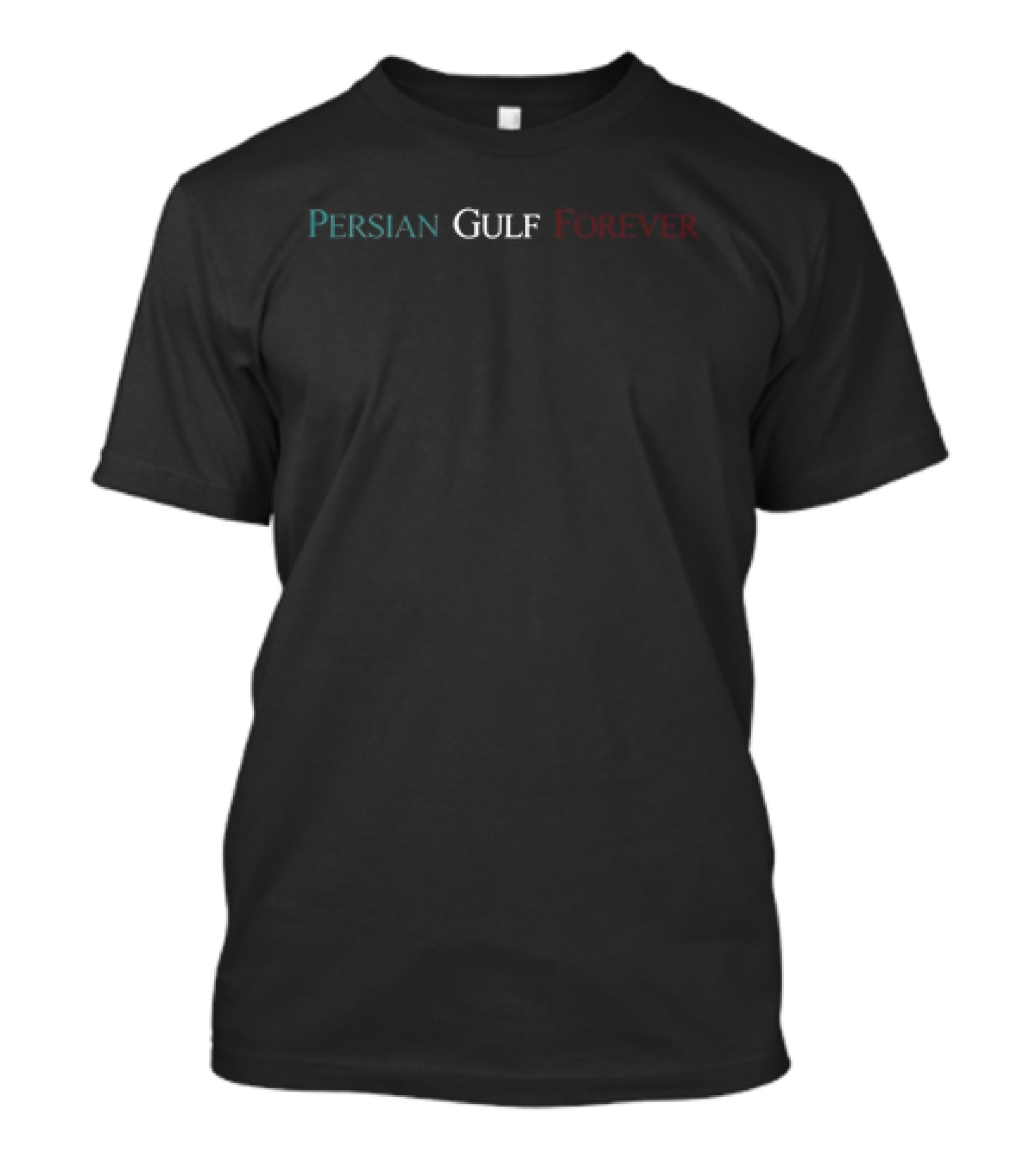 Persian Gulf Forever In Blue And Red Text T-Shirt
