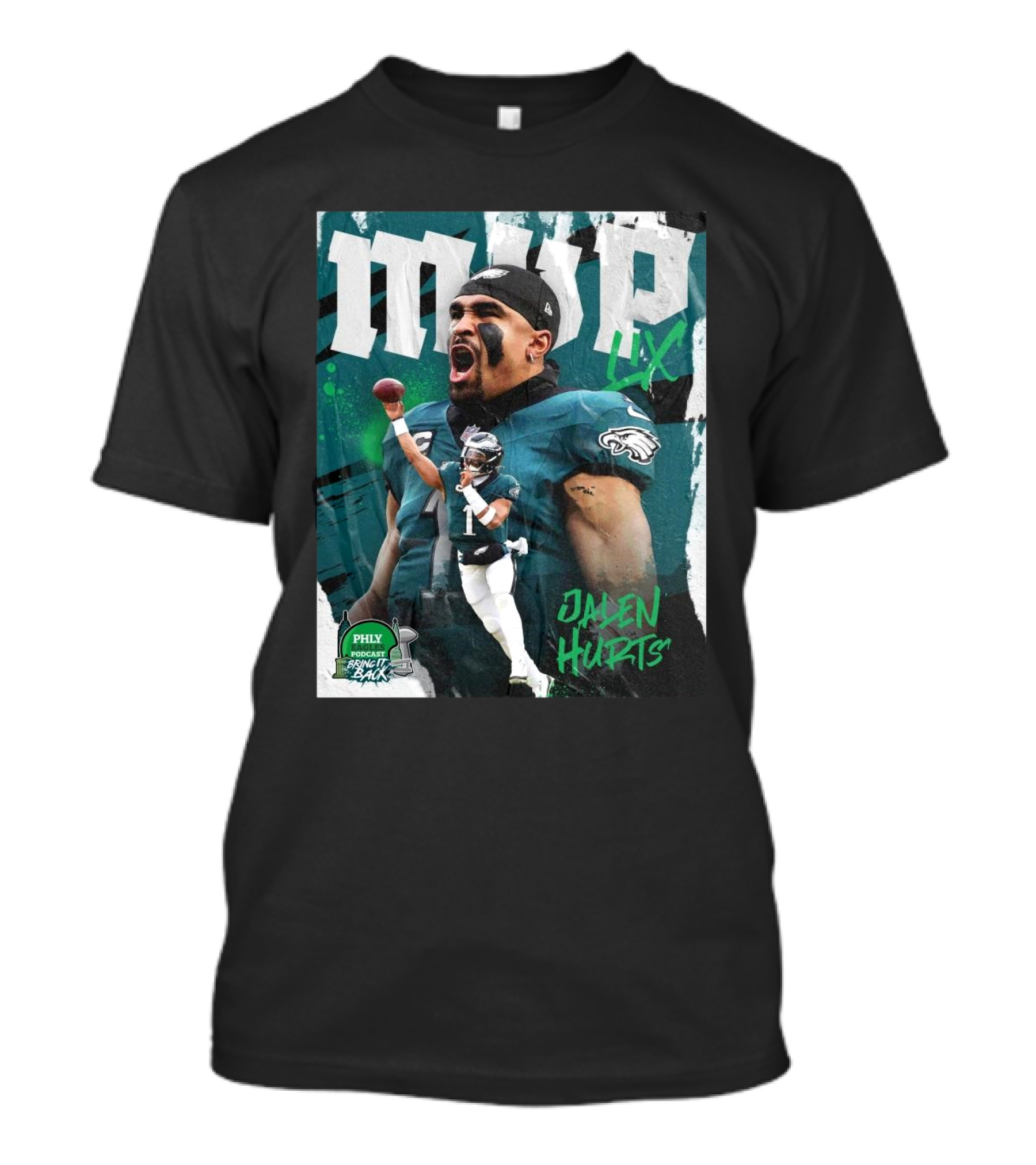 Philadelphia Eagles NFL Jalen Hurts MVP LIX 2024 Phly Eagles Podcast Bring It Back T-Shirt