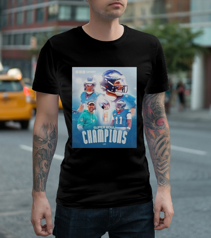 BBC Sport Philadelphia Eagles Super Bowl Champions LIX Nick Sirianni Jalen Hurts AJ Brown T-Shirt