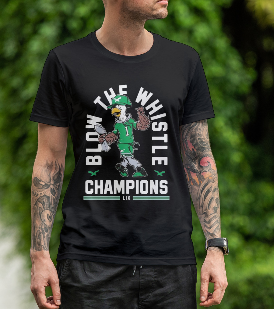 Blow The Whistle Champions LIX Philly 2025 T-Shirt