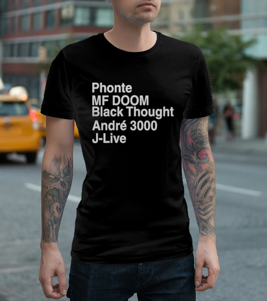 Phonte MF DOOM Black Thought André 3000 J-Live T-Shirt