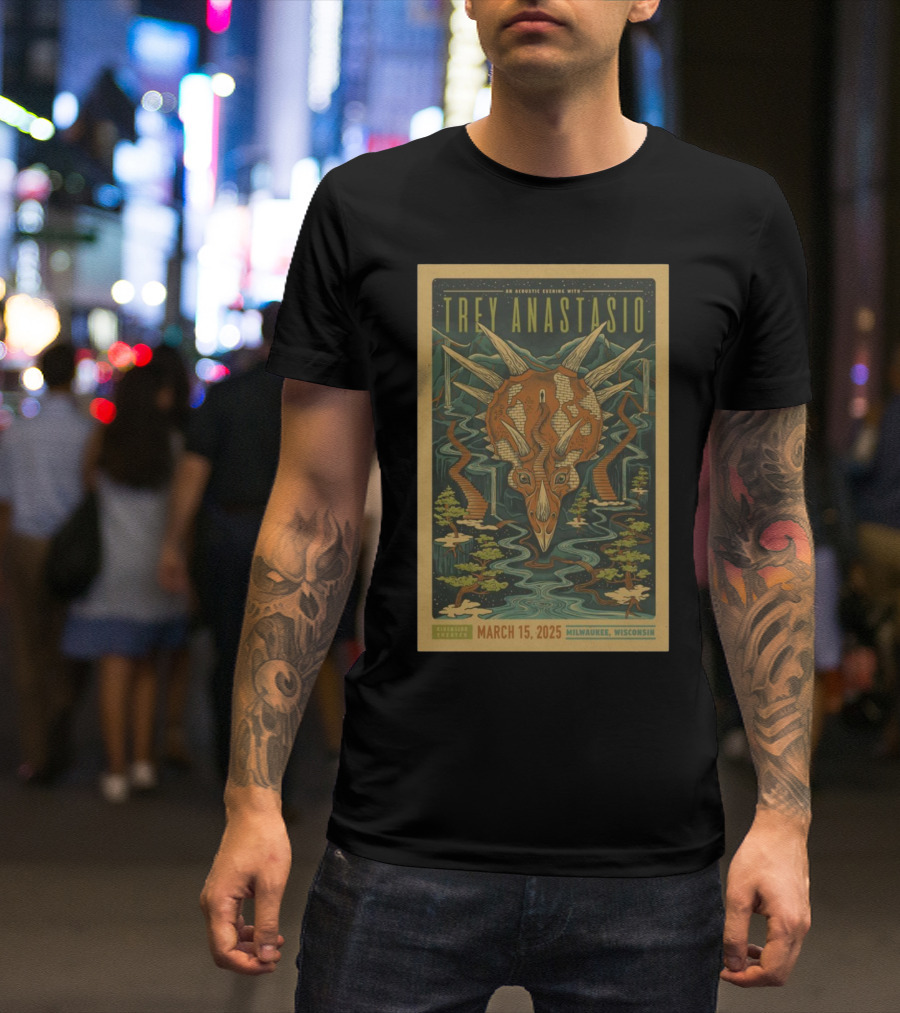 An Acoustic Evening With Trey Anastasio March 15 2025 Riverside Theater Milwaukee Wisconsin Dinosaur T-Shirt