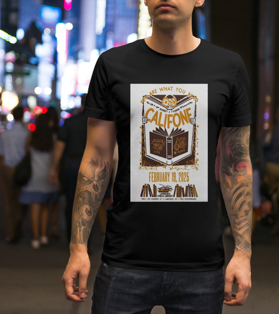 You Are What You Read Califone Sound Vision Live Music February 19 2025 Lawrence Public Library Free Performance T-Shirt