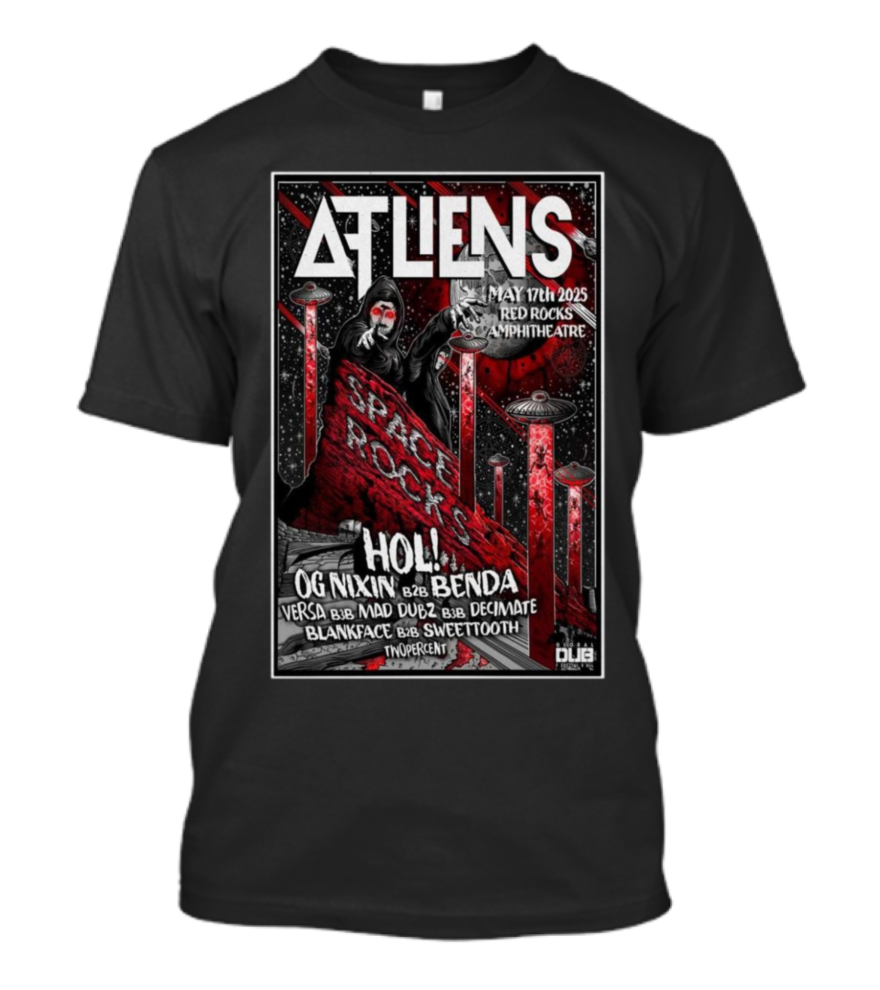 ATLiens Space Rocks May 17 2025 Red Rocks Amphitheatre OG Nixin Benda Holi VersA Mad Dubz Decimate Blankface Sweettooth TwoPercent T-Shirt