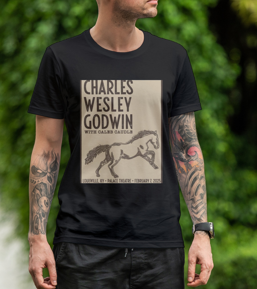 Charles Wesley Godwin With Caleb Caudle February 7 2025 Louisville Palace Theatre KY Event T-Shirt
