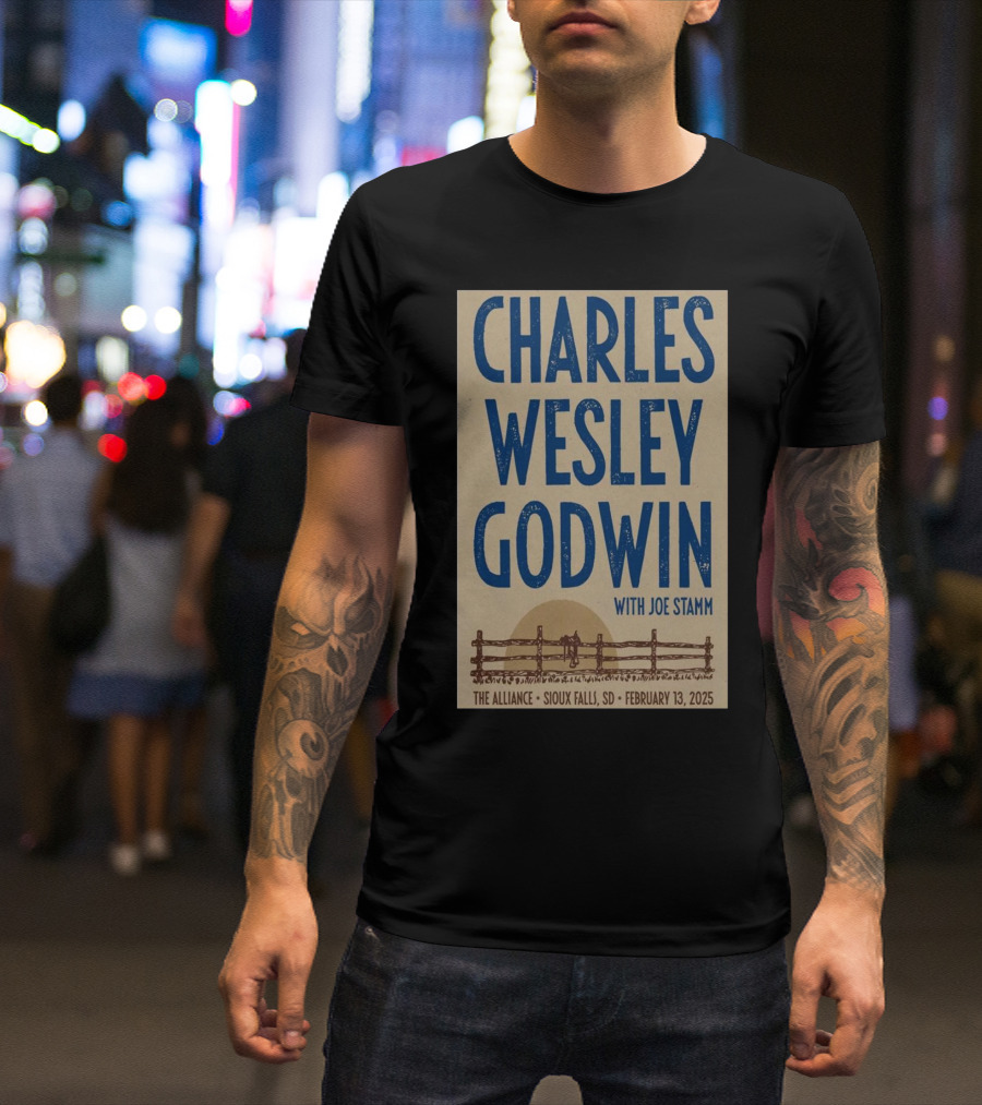 Charles Wesley Godwin With Joe Stamm Sioux Falls February 13 2025 The Alliance T-Shirt