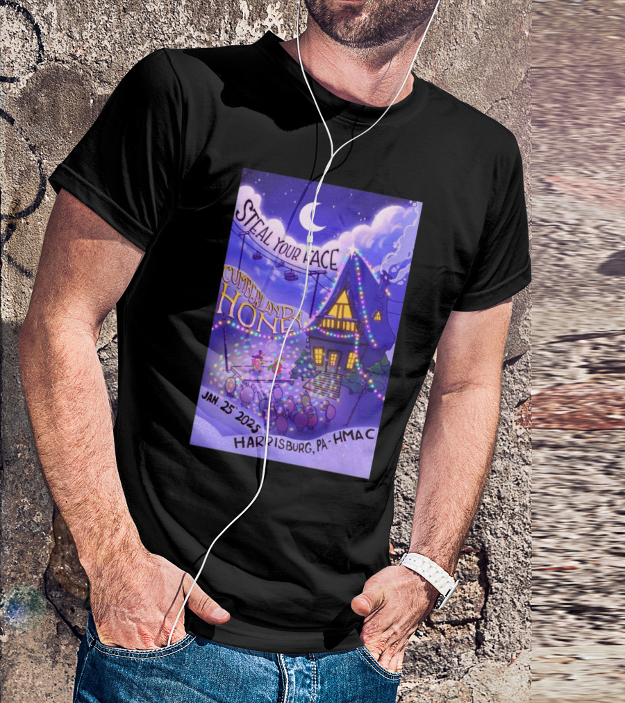 Steal Your Face Cumberland Honey January 25 2025 Harrisburg PA HMAC T-Shirt