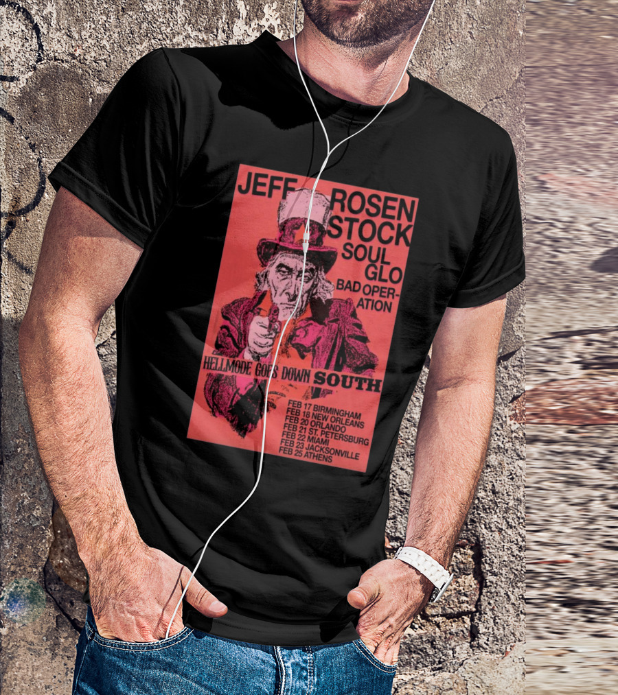 Jeff Rosenstock Soul Glo Bad Operation February 2025 Tour Hellmode Goes Down South T-Shirt