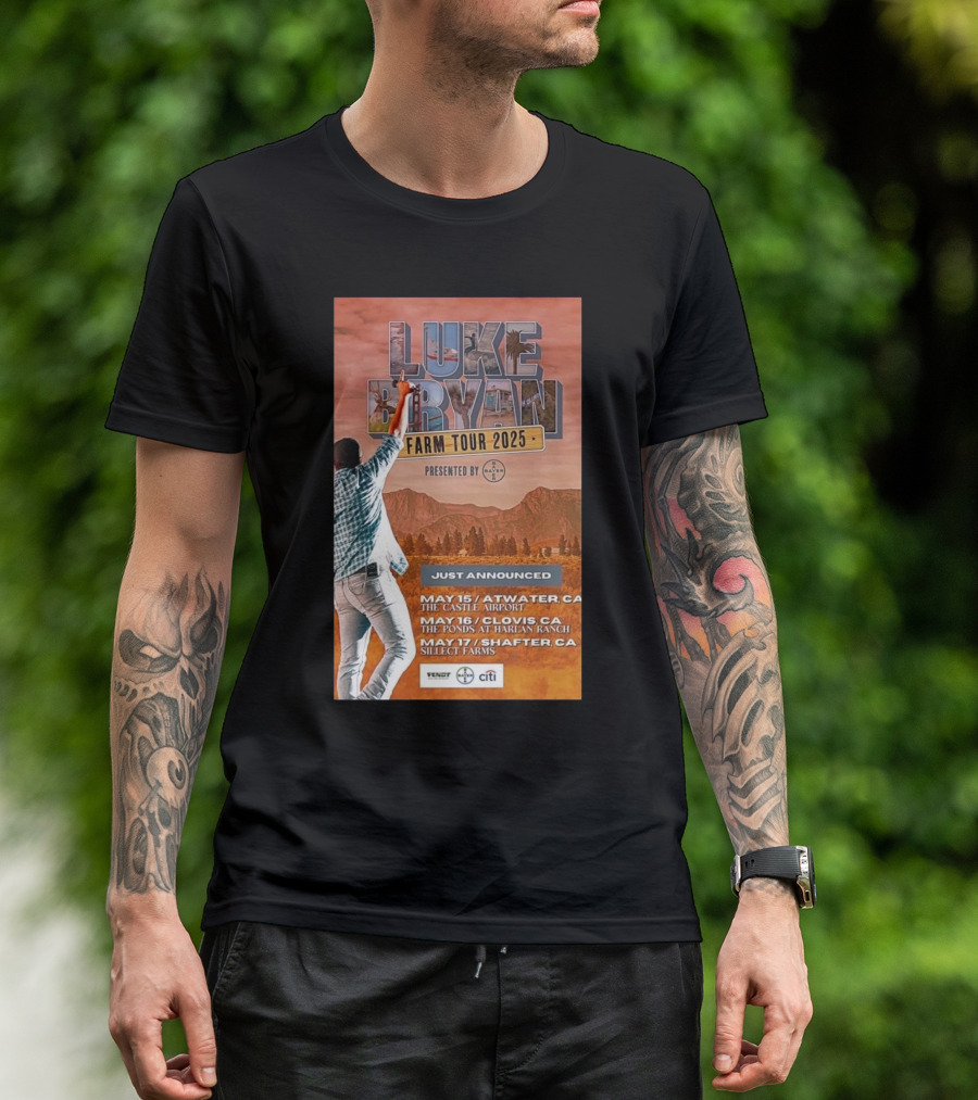 Luke Bryan Farm Tour 2025 May 15 Atwater CA May 16 Clovis CA May 17 Shafter CA T-Shirt