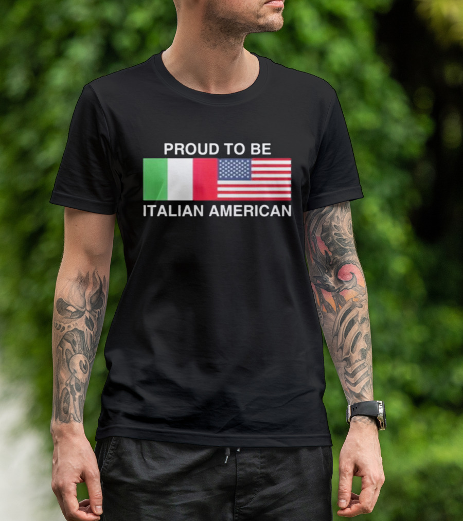Proud To Be Italian American Flag USA Italy T-Shirt