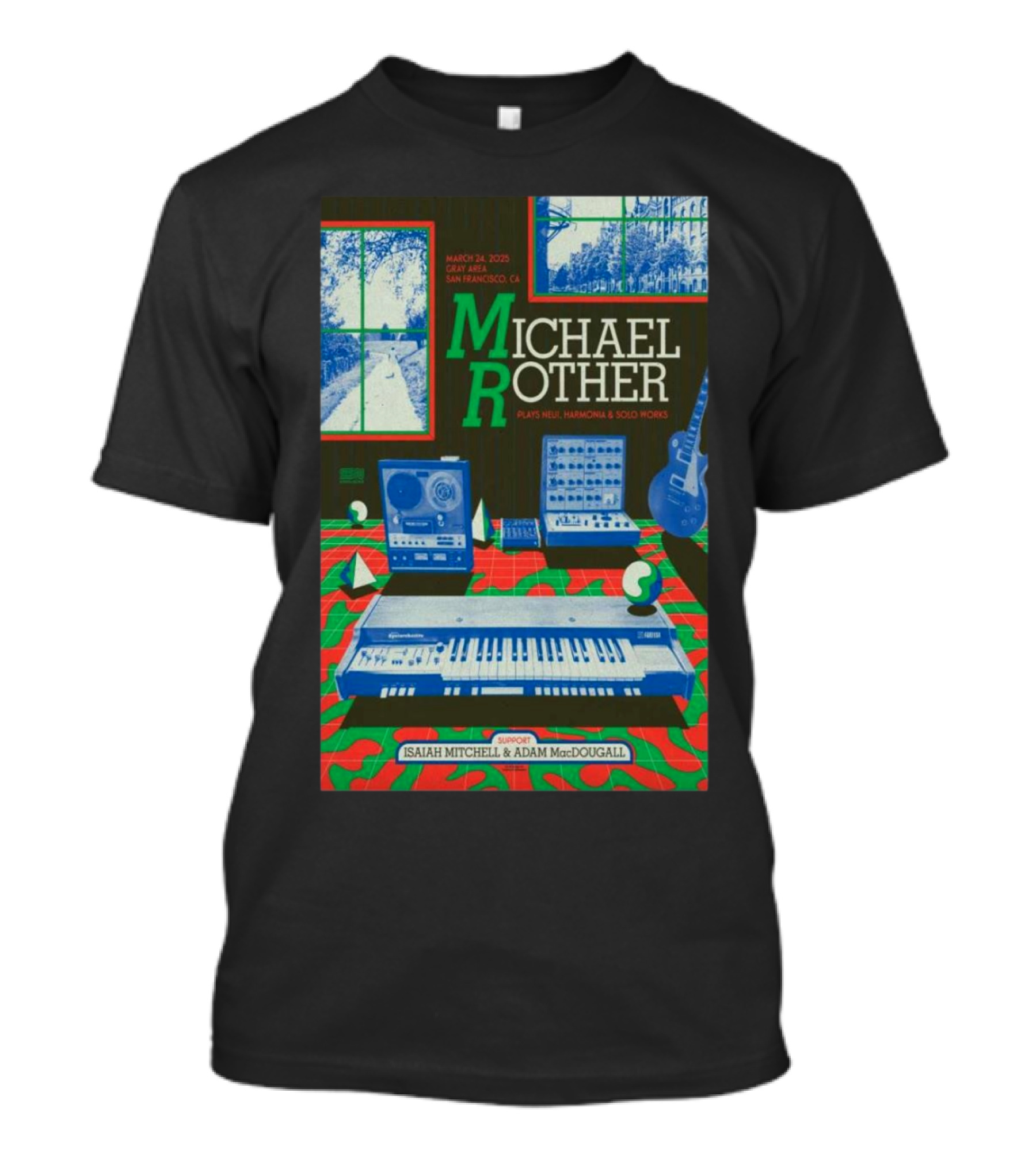 Michael Rother March 24 2025 Gray Area San Francisco CA Neu! Harmonia Solo Works Isaiah Mitchell Adam MacDougall T-Shirt