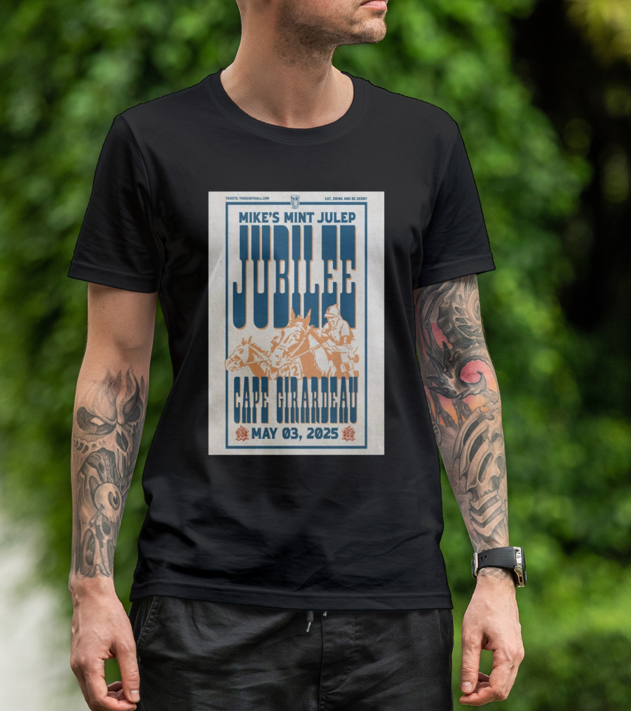 Mike’s Mint Julep Jubilee Cape Girardeau May 03 2025 Horse Racing Event T-Shirt