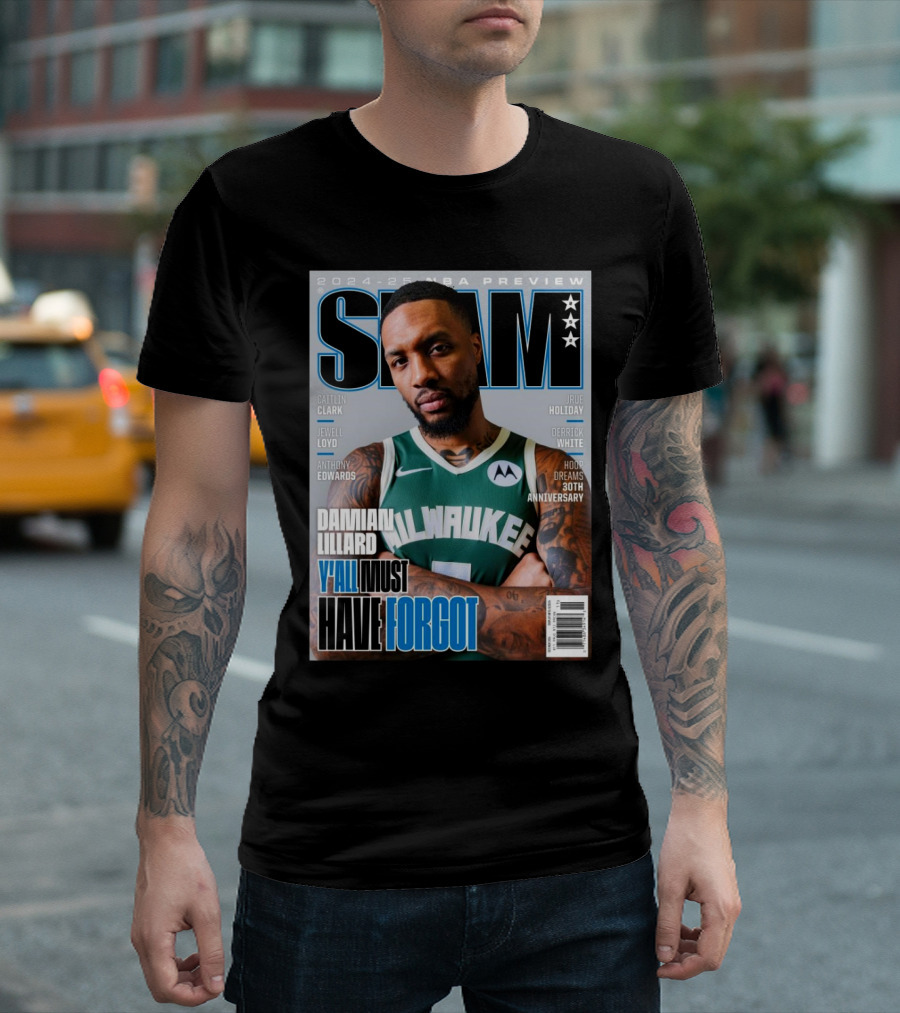 2024-25 NBA Preview Damian Lillard Milwaukee Y'all Must Have Forgot T-Shirt