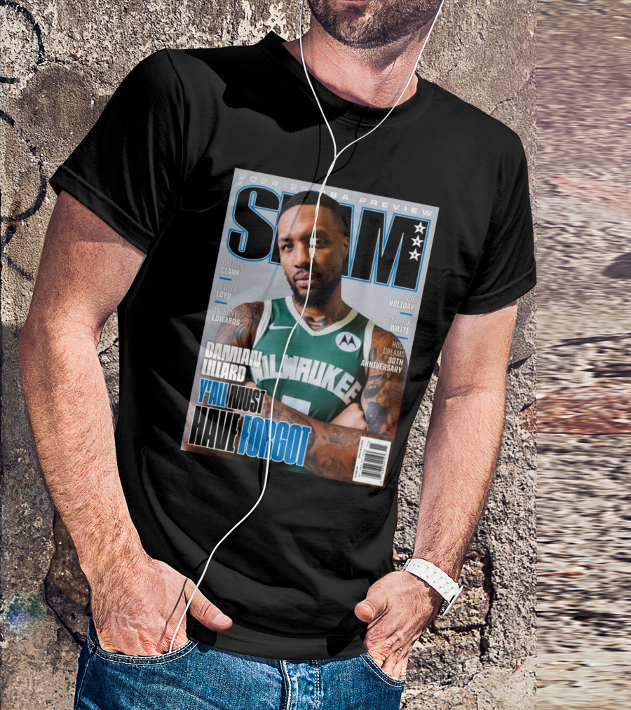 2024-25 NBA Preview Damian Lillard Milwaukee Y'all Must Have Forgot T-Shirt