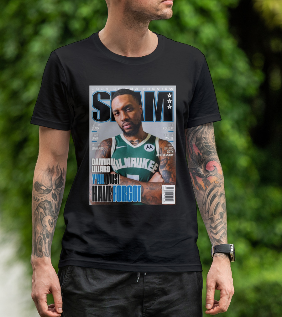 2024-25 NBA Preview Damian Lillard Milwaukee Y'all Must Have Forgot T-Shirt