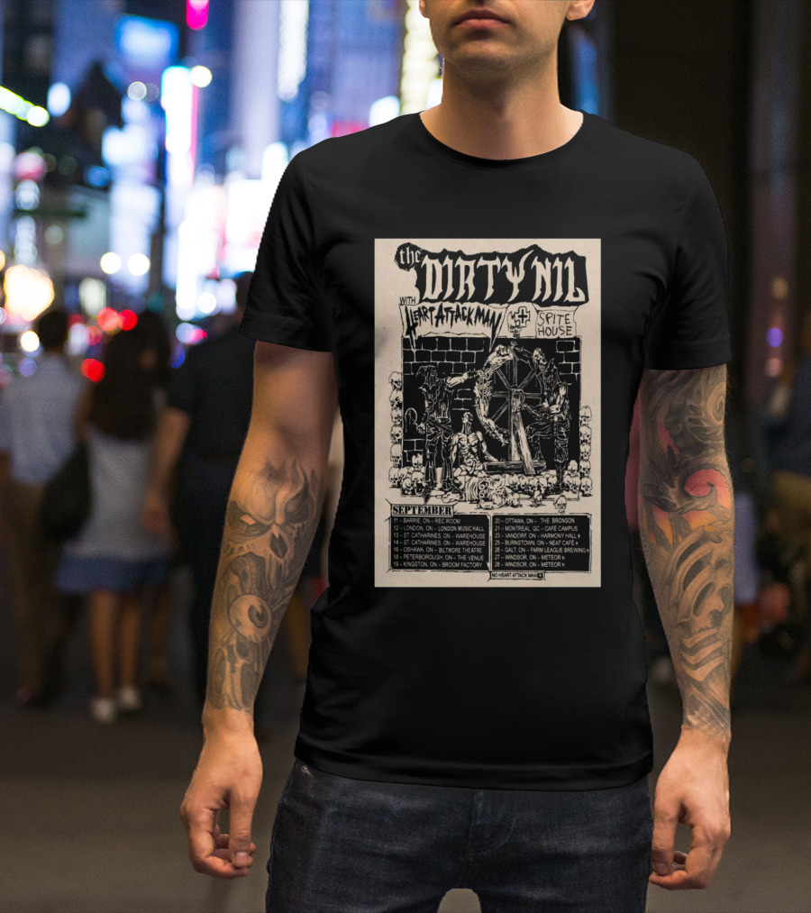 The Dirty Nil Tour 2025 With Heart Attack Man Spite House September Dates Canada Venues Rec Room Barrie London Music Hall T-Shirt