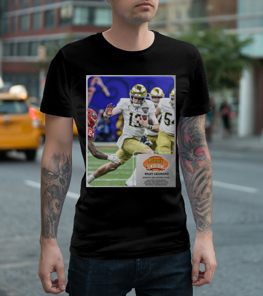 Reese's Senior Bowl Riley Leonard Notre Dame QB Allstate Sugar Bowl Orange Bowl College Football Playoff National Championship T-Shirt