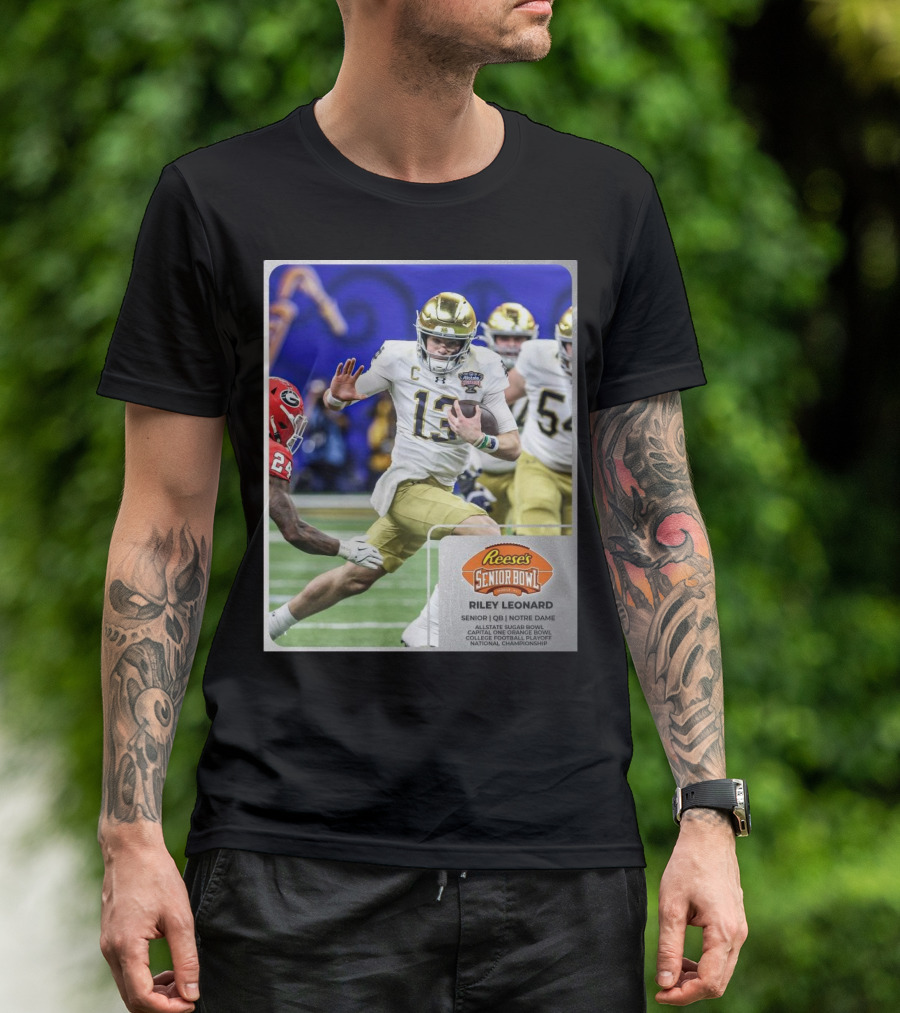 Reese's Senior Bowl Riley Leonard Notre Dame QB Allstate Sugar Bowl Orange Bowl College Football Playoff National Championship T-Shirt
