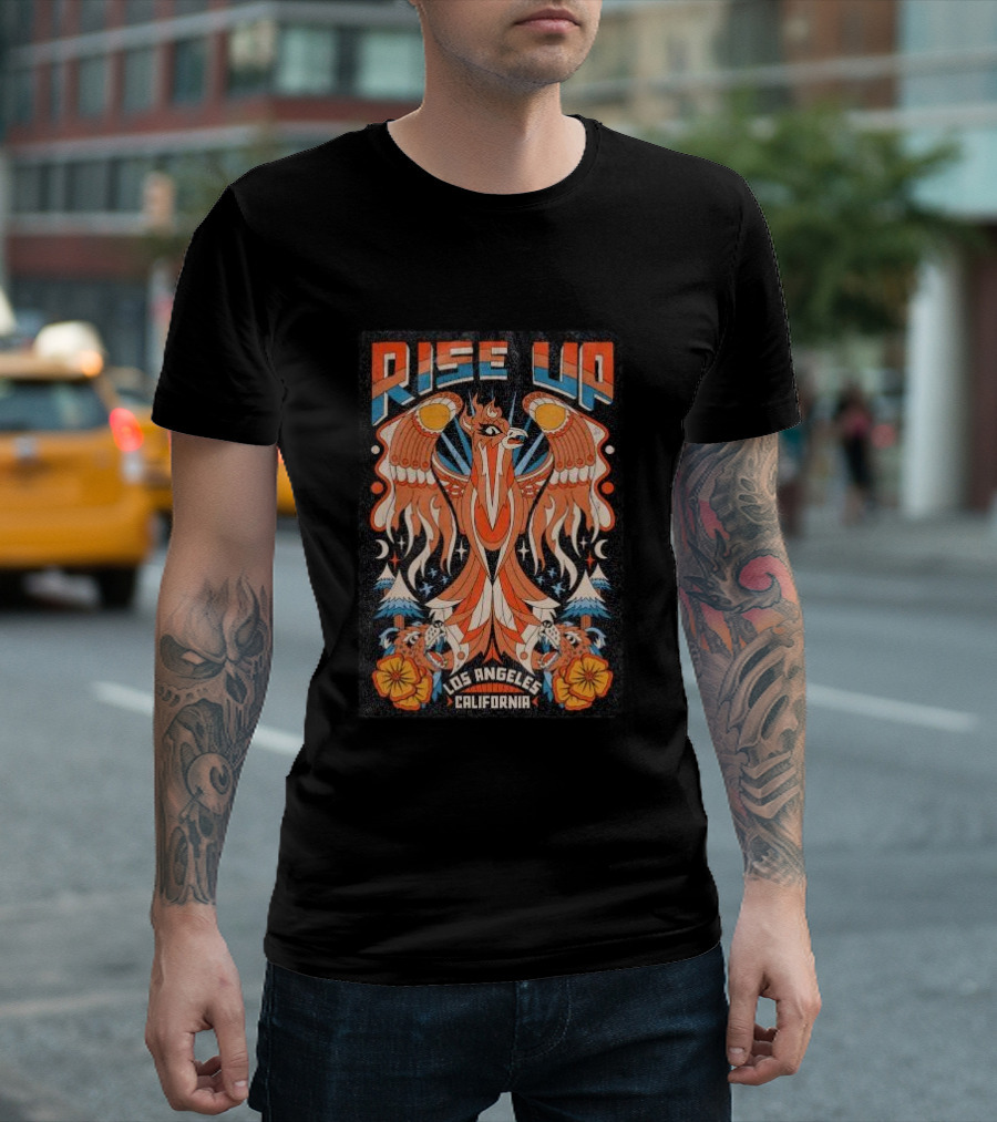 Rise Up Phoenix Los Angeles California Wildfire Aid T-Shirt