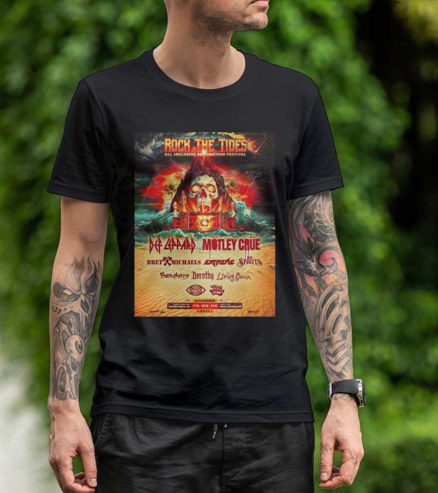 Rock The Tides All Inclusive Destination Festival Riviera Maya 2025 Featuring Def Leppard Motley Crue Bret Michaels Extreme The Struts November 7-9 T-Shirt