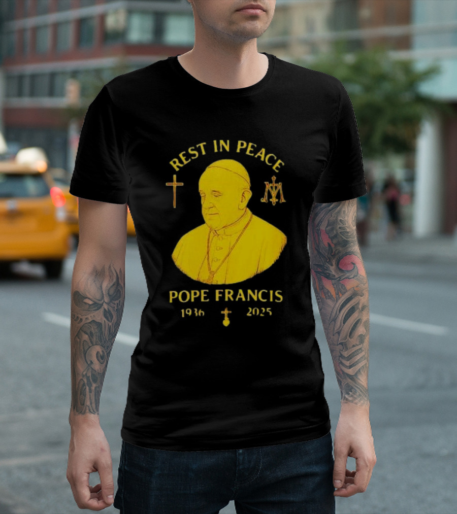 Rest In Peace Pope Francis 1936 2025 Cross Symbol Religious Tribute T-Shirt