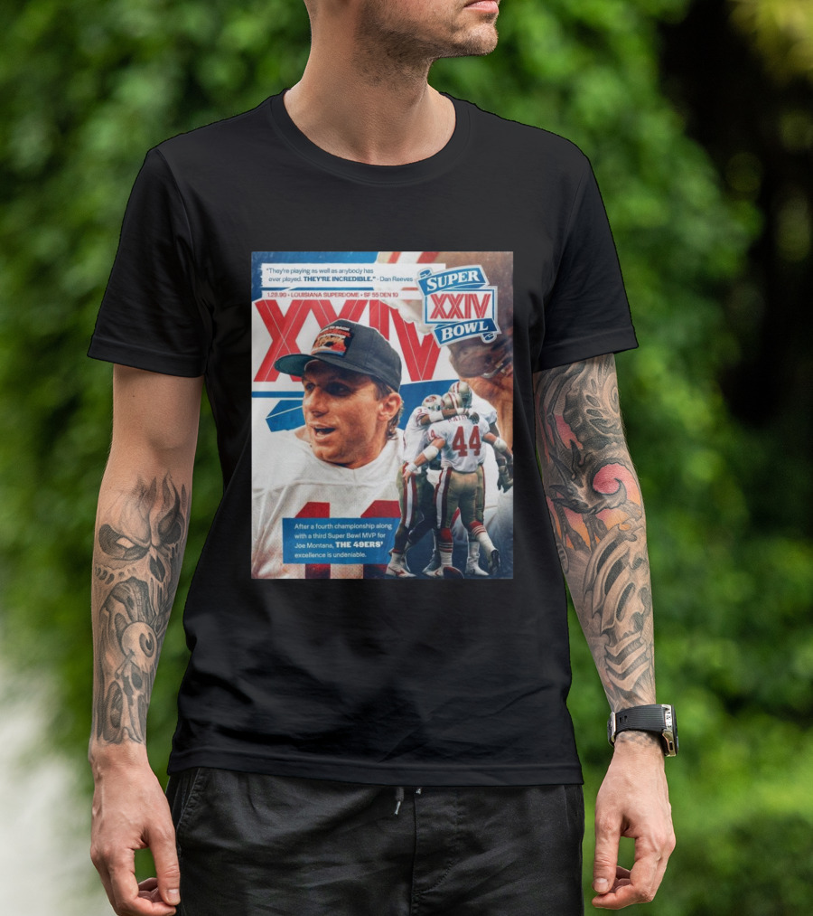 San Francisco 49ers Super Bowl XXIV Excellence Joe Montana 1 28 90 They’re Incredible Victory T-Shirt