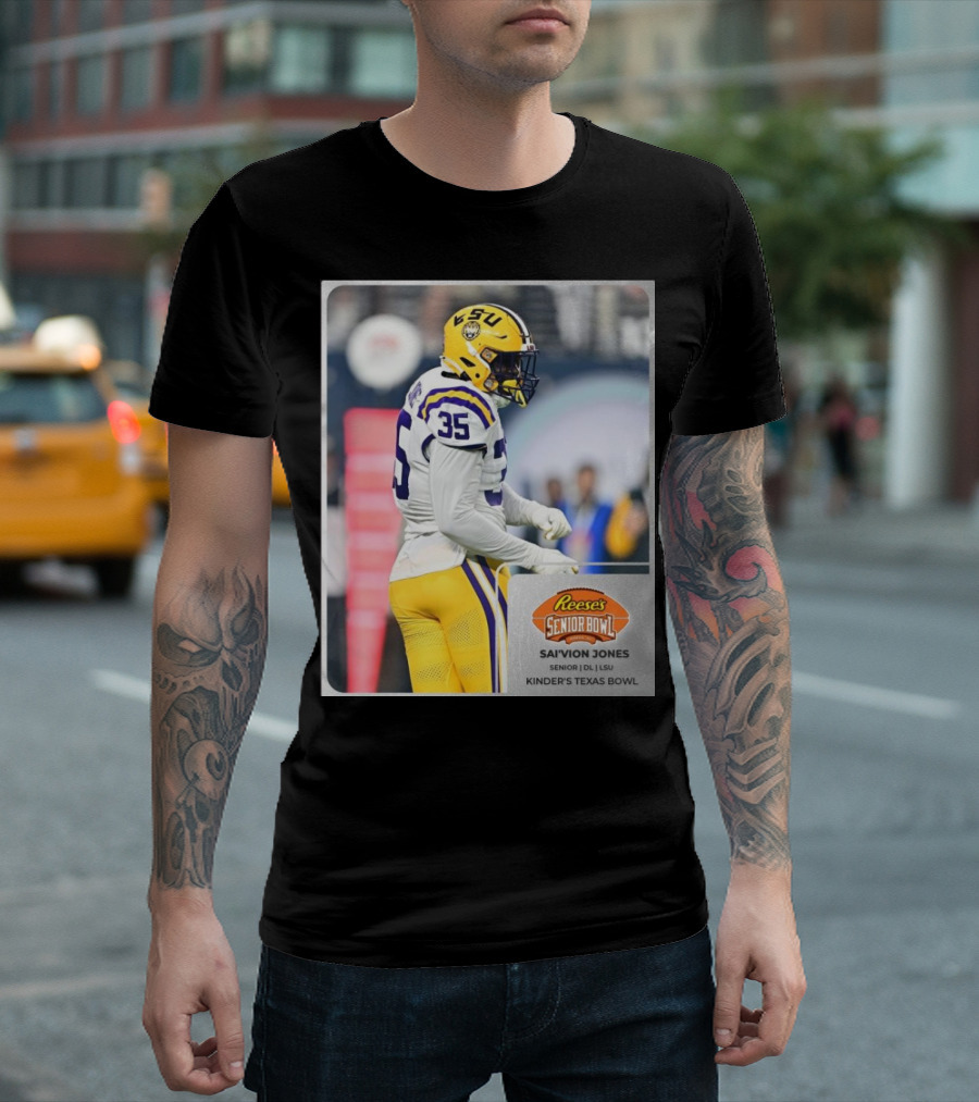 LSU Football Sai’vion Jones Senior DL Reese’s Senior Bowl Kinder’s Texas Bowl T-Shirt