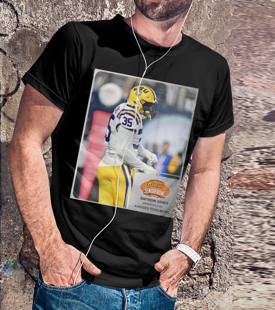 LSU Football Sai’vion Jones Senior DL Reese’s Senior Bowl Kinder’s Texas Bowl T-Shirt