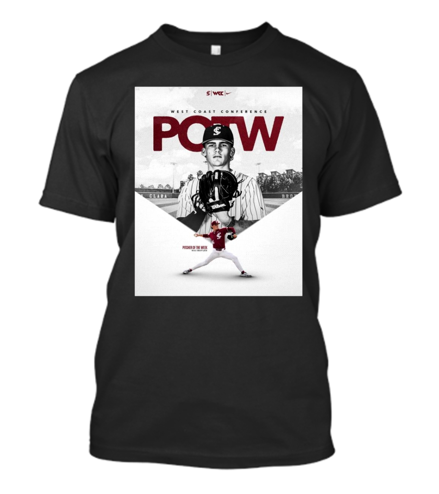 West Coast Conference POTW Max Bayles Pitcher Of The Week Santa Clara Broncos T-Shirt