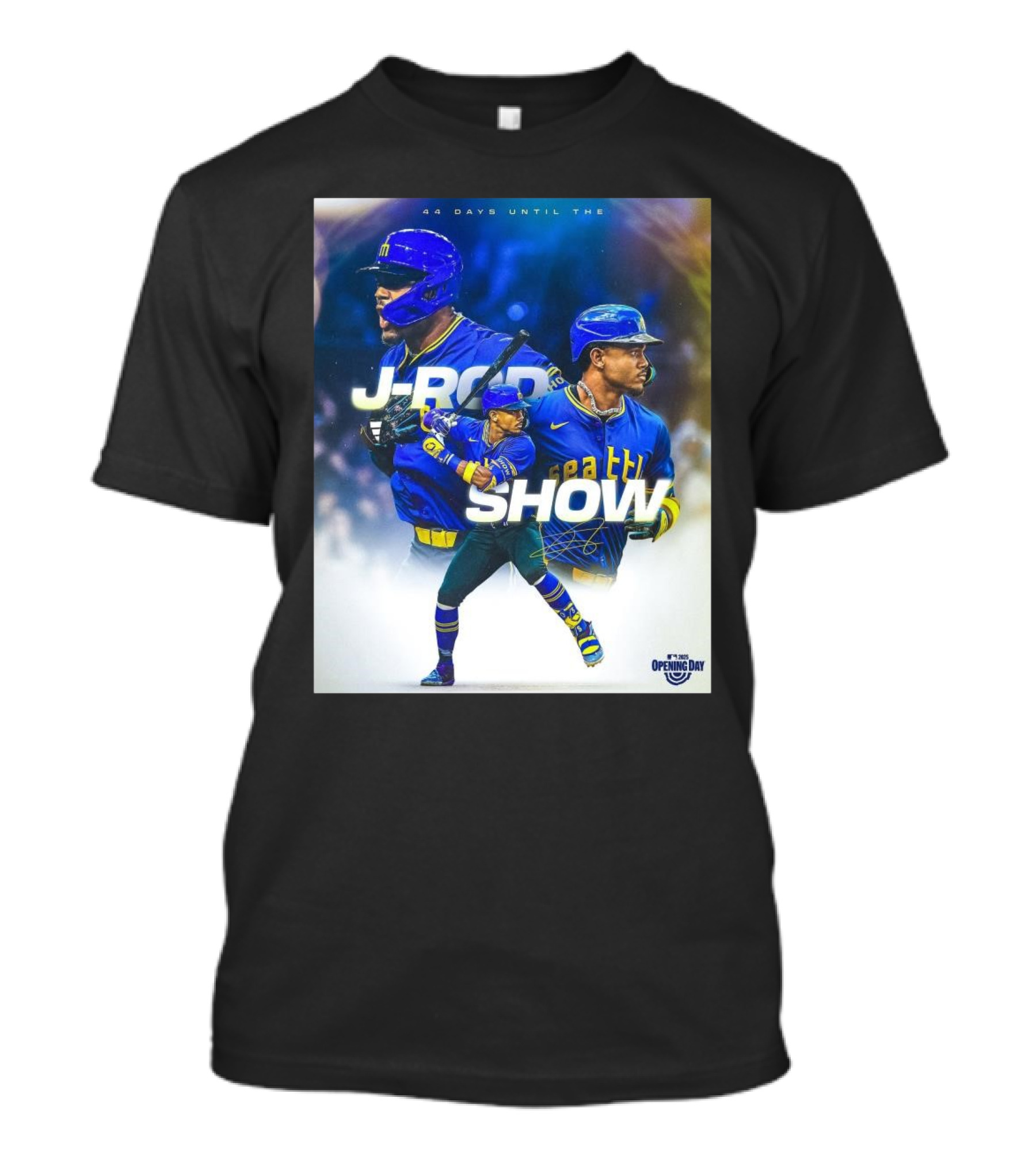 Seattle Mariners J-Rod Show 44 Days Until Opening Day 2023 T-Shirt