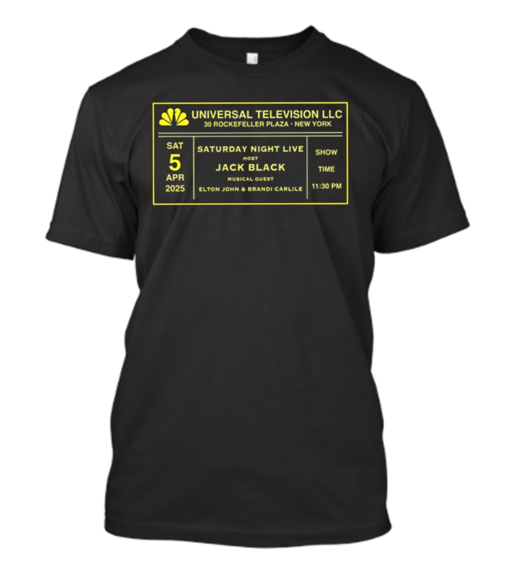 Universal Television LLC Saturday Night Live Apr 5 Jack Black Elton John Brandi Carlile 11:30 PM T-Shirt