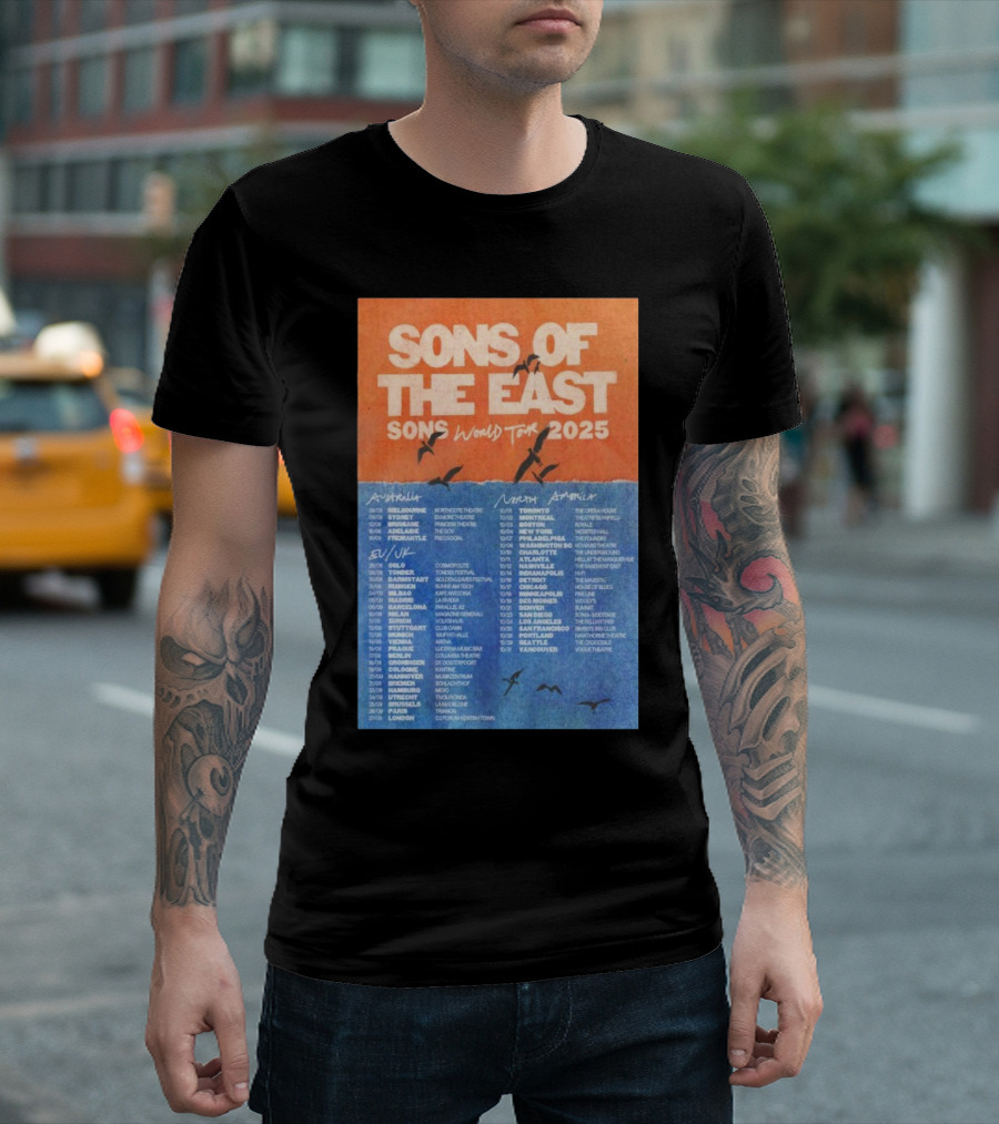 Sons Of The East World Tour 2025 Concert Dates Australia Europe UK North America T-Shirt