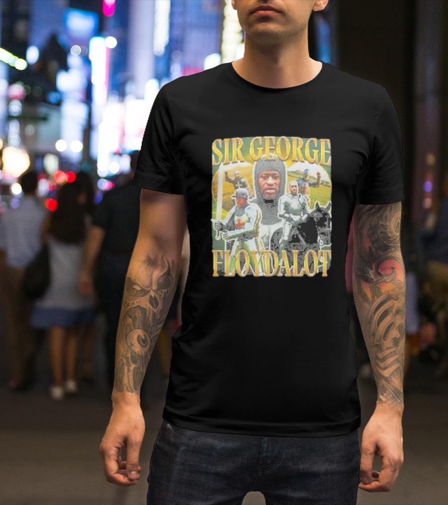 Sir George Floydalot Knight Medieval Imagery T-Shirt