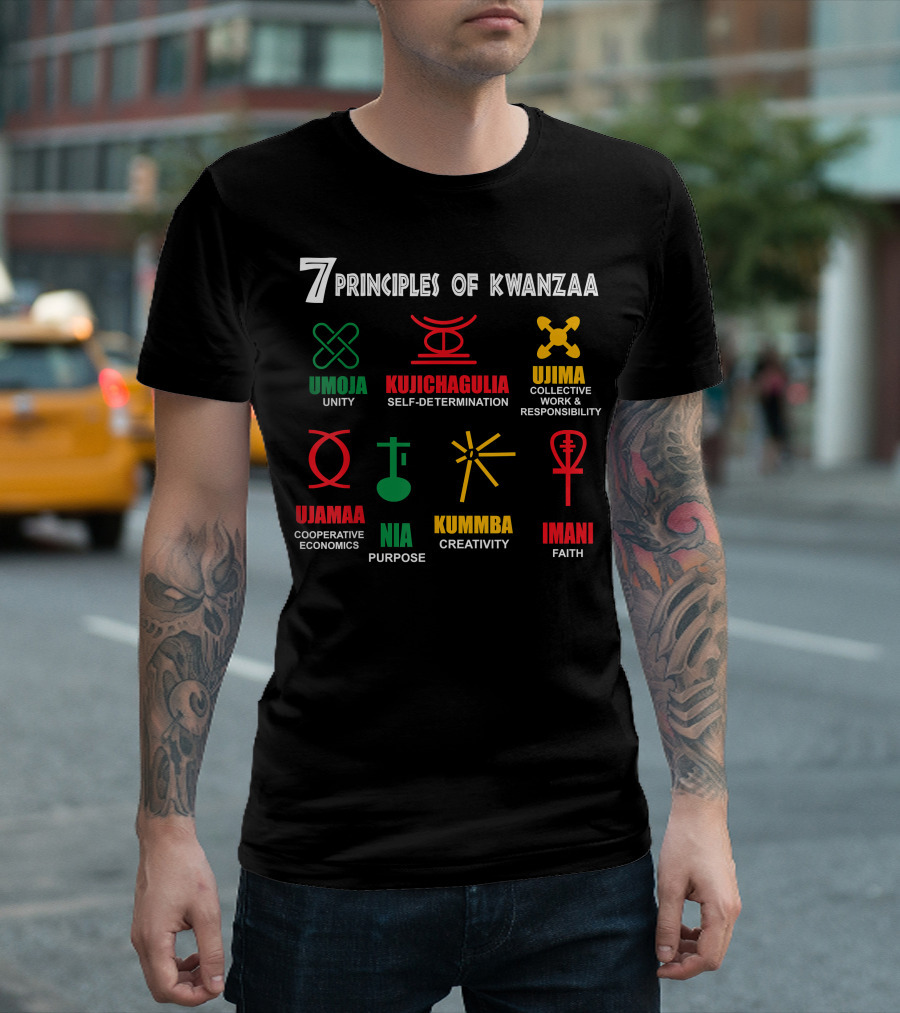 Umoja Kujichagulia Ujima Ujamaa Nia Kuumba Imani 7 Principles Of Kwanzaa T-Shirt