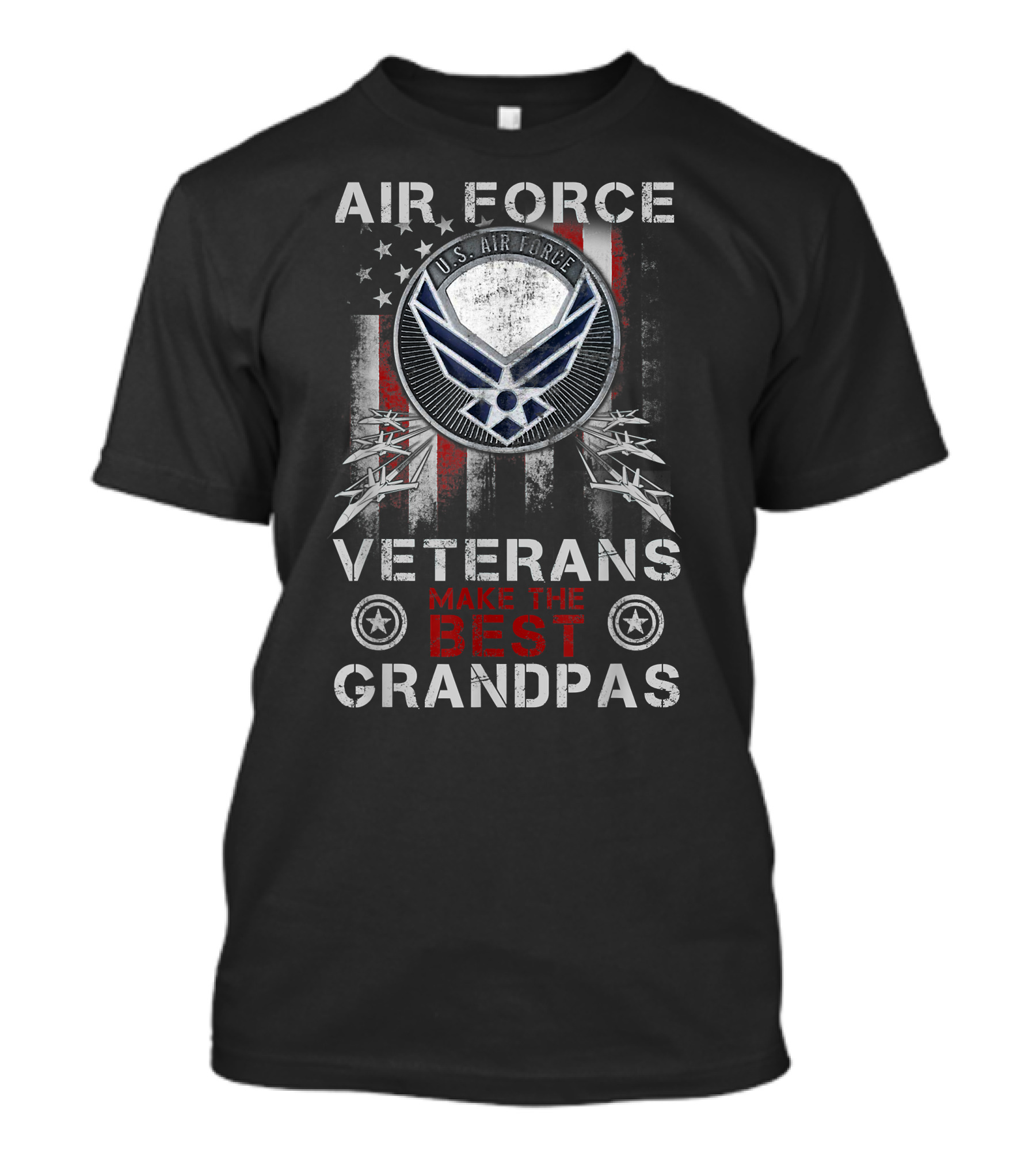 U.S. Air Force Veterans Make The Best Grandpas With American Flag T-Shirt