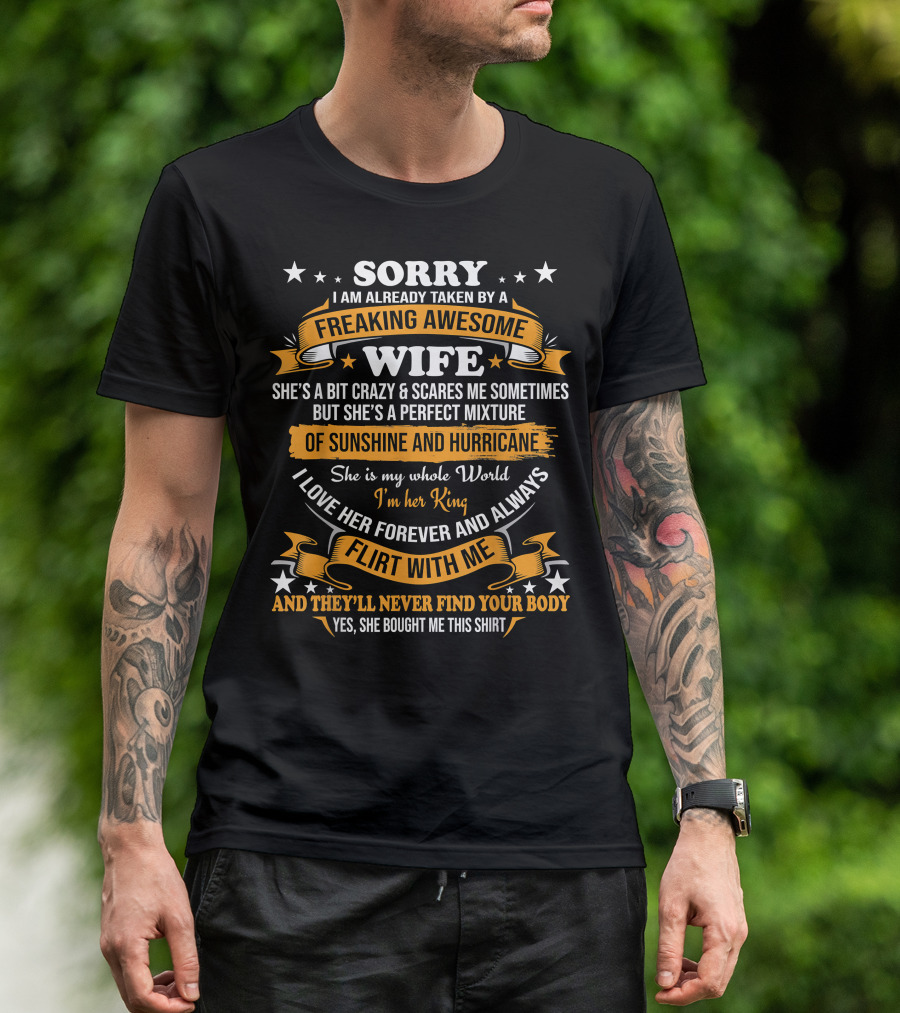 Sorry I Am Already Taken By A Freaking Awesome Wife Mixture Of Sunshine And Hurricane T-Shirt