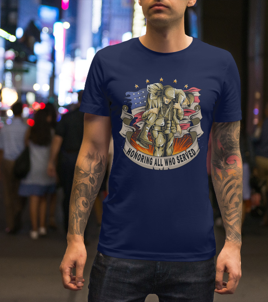 Honoring All Who Served American Army Veterans Holding Friends T-Shirt