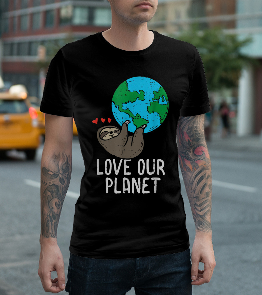 Love Our Planet Sloth Hanging Earth Day Cute Men Hearts Earth T-Shirt