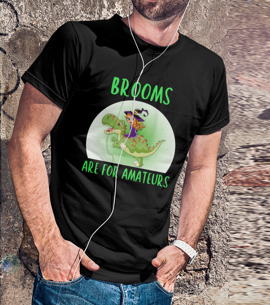 Brooms Are For Amateurs Witch Riding Dinosaur T-Shirt