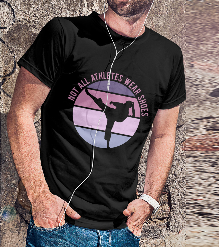Not All Athletes Wear Shoes Taekwondo Silhouette Kicking In Colorful Circle T-Shirt