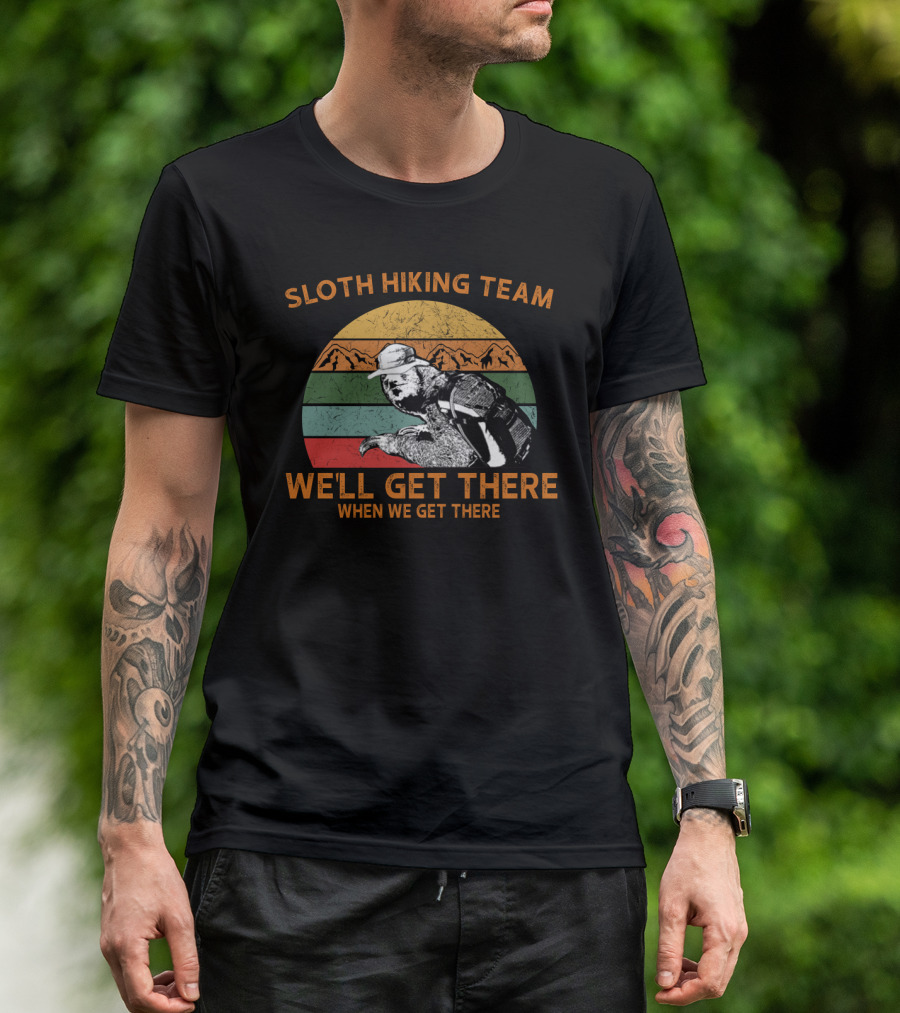 Sloth Hiking Team We'll Get There When We Get There Retro Mountains And Stripes T-Shirt