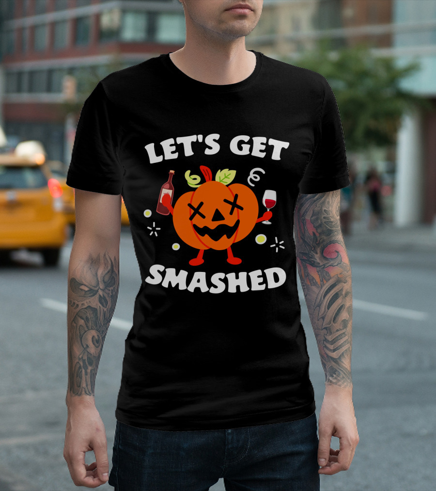 Let's Get Smashed Pumpkin Wine Party Mood T-Shirt