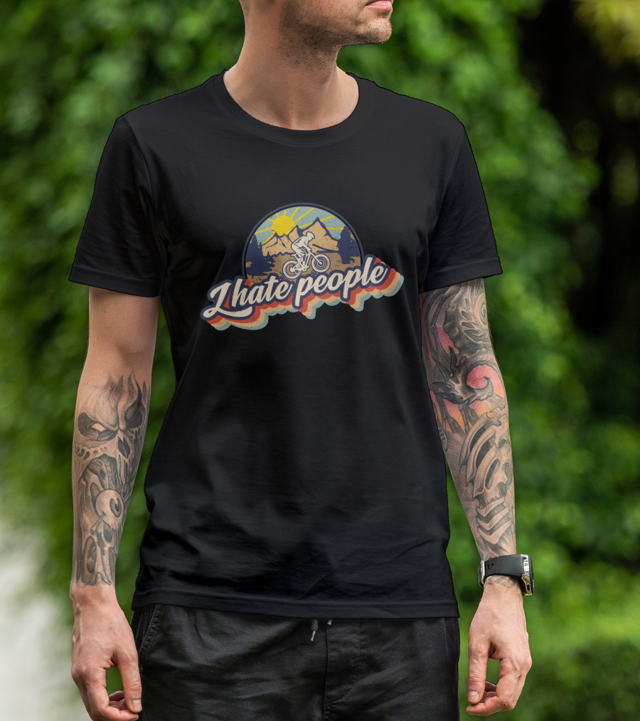 Mountain Biking Adventure Solitude With I Hate People Retro T-Shirt