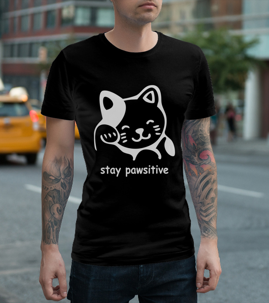 Stay Pawsitive Funny Cat Paw T-Shirt