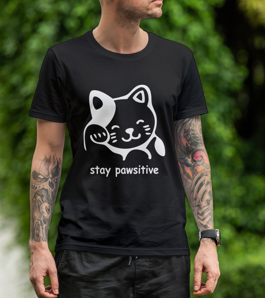 Stay Pawsitive Funny Cat Paw T-Shirt
