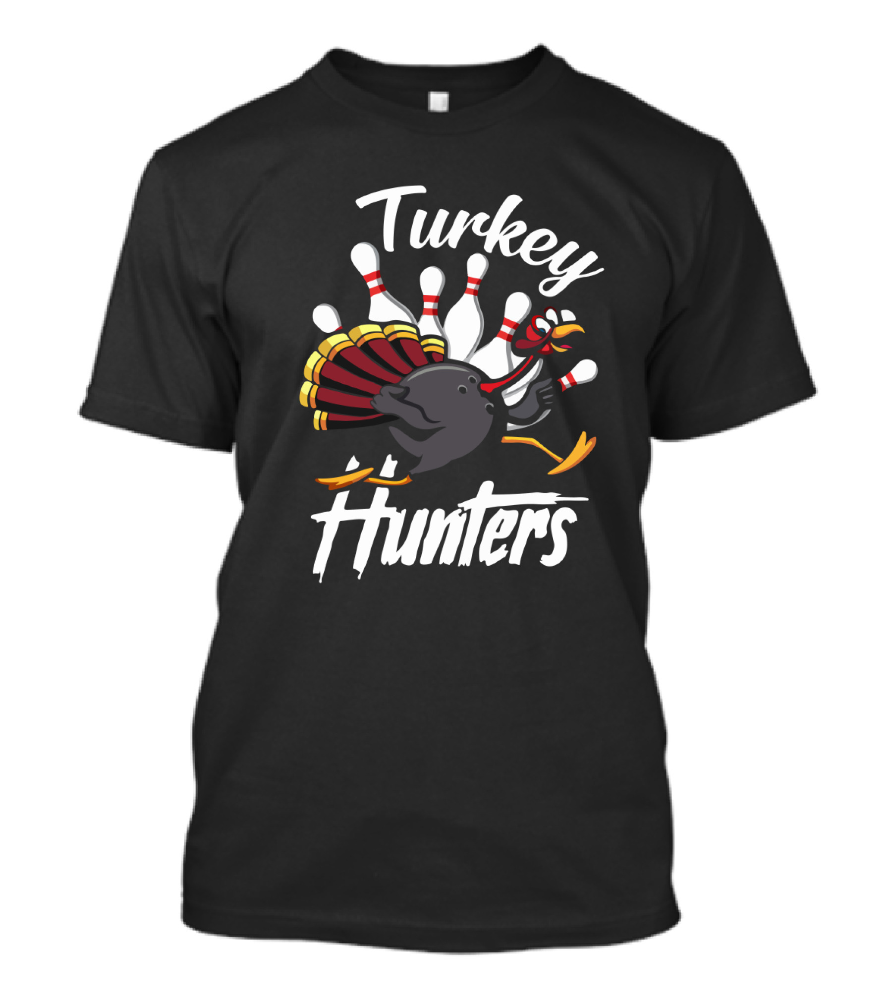 Turkey Hunters Bowling Turkey And Pins Fun T-Shirt